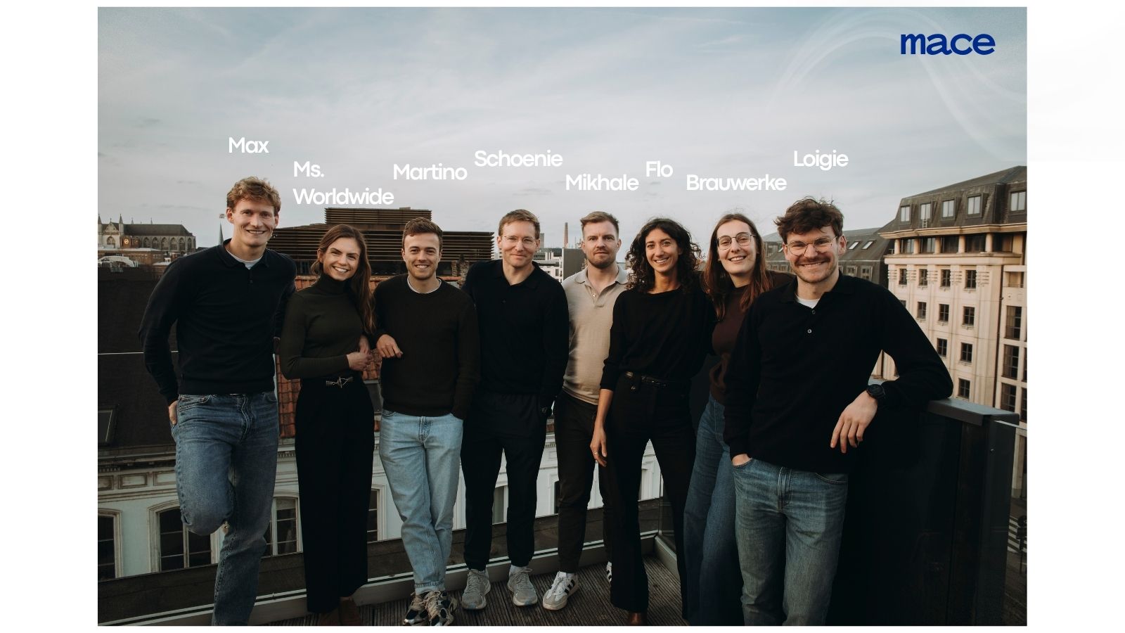 Mace Legal Team - Maxim Van Eeckhout, Sarah Eldon Cullen, Martijn Vanoverschelde, Ruben Schoenmaekers, Michael Pilegaard, Florence Soenen, Lauren De Brauwer, Loïc Matthys